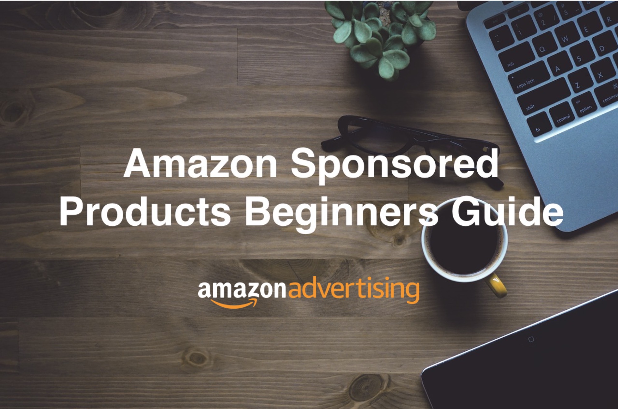 Amazon ppc sponsored products advertising beginners guide