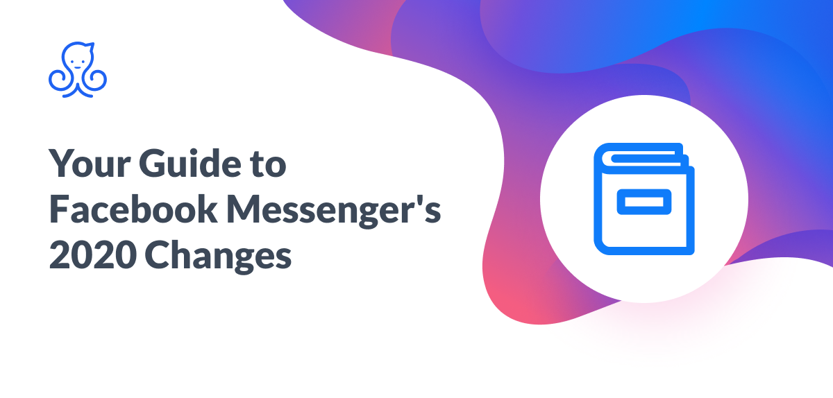 manychat facebook messenger policy guide 2020