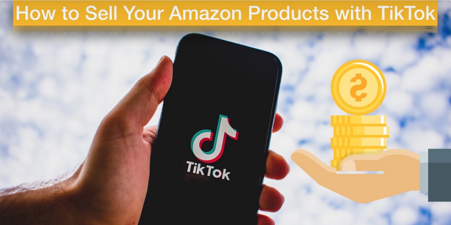 tiktok for amazon sellers